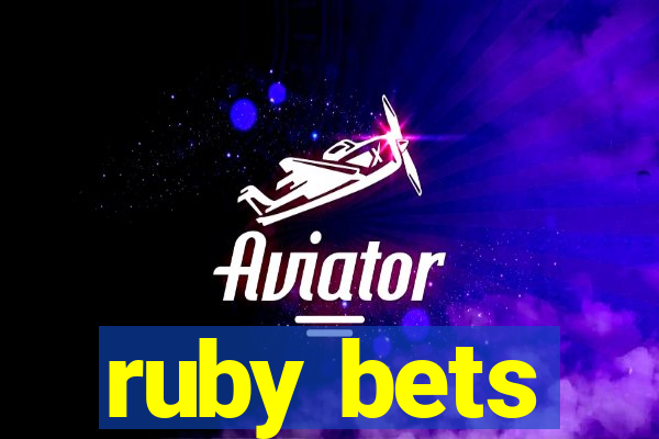 ruby bets